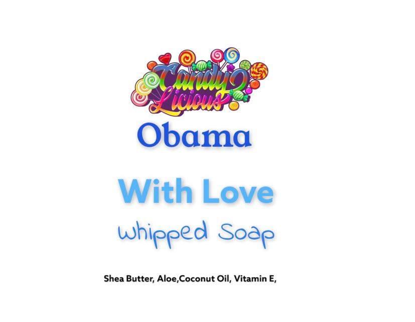 Obama With Love Whipped Soap